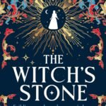 The Witch’s Stone By Kirsty Ferry