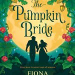 The Pumpkin Bride By Fiona Buttercup