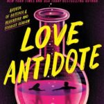 Love Antidote By Brynne Weaver