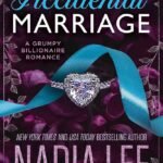 The Accidental Marriage By Nadia Lee