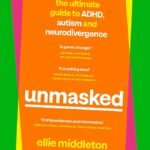 UNMASKED by Ellie Middleton