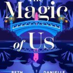 The Magic of Us By Beth Merlin