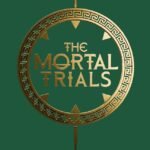 The Mortal Trials By Casey L. Bond