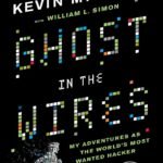 Ghost in the Wires by Kevin Mitnick
