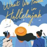 What We Found in Hallelujah By Vanessa Miller