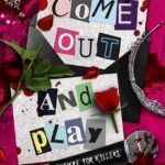 Come Out and Play By Amber Lynn Natusch