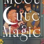 Meet Cute Magic By Morgan Elizabeth