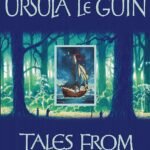 Tales from Earthsea By Ursula K. Le Guin