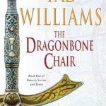The Dragonbone Chair  by Tad Williams