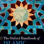 The Oxford Handbook of Islamic Theology By Sabine Schmidtke