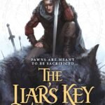 The Liar's Key  By Mark Lawrence