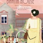 The Mistress of Bhatia House By Sujata Massey