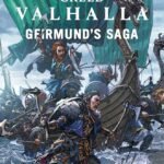 Assassin's Creed Valhalla: Geirmund's Saga by Matthew J Kirby