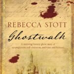 Ghostwalk By Rebecca Stott