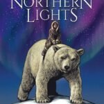 NORTHERN LIGHTS by Phiip Pullman