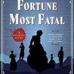 A Fortune Most Fatal by Jessica Bull