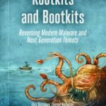 Rootkits and Bootkits by Alex Matrosov