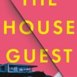 The House Guest By Jennifer Pashley