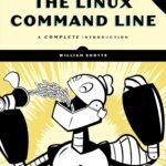 The Linux Command Line, 2nd Edition by William Shotts