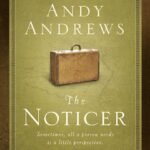 The Noticer by Andy Andrews