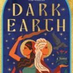 Dark Earth By Rebecca Stott