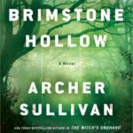 Brimstone Hollow By Archer Sullivan