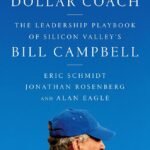 Trillion Dollar Coach By Eric Schmidt