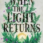 When the Light Returns by Joanna Ruth Meyer