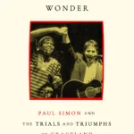 Days of Miracle and Wonder by Ashley Kahn