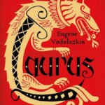 Laurus by Eugene Vodolazkin