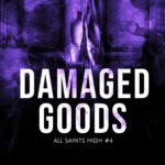 Damaged Goods By L.J. Shen