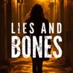 Lies and Bones By R.J. Law
