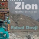 Muslim Zion: Pakistan as a Political Idea By Faisal Devji