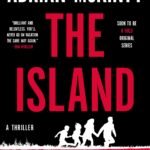 The Island By Adrian McKinty