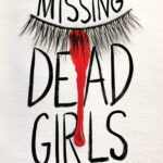Missing Dead Girls By Sara Walters