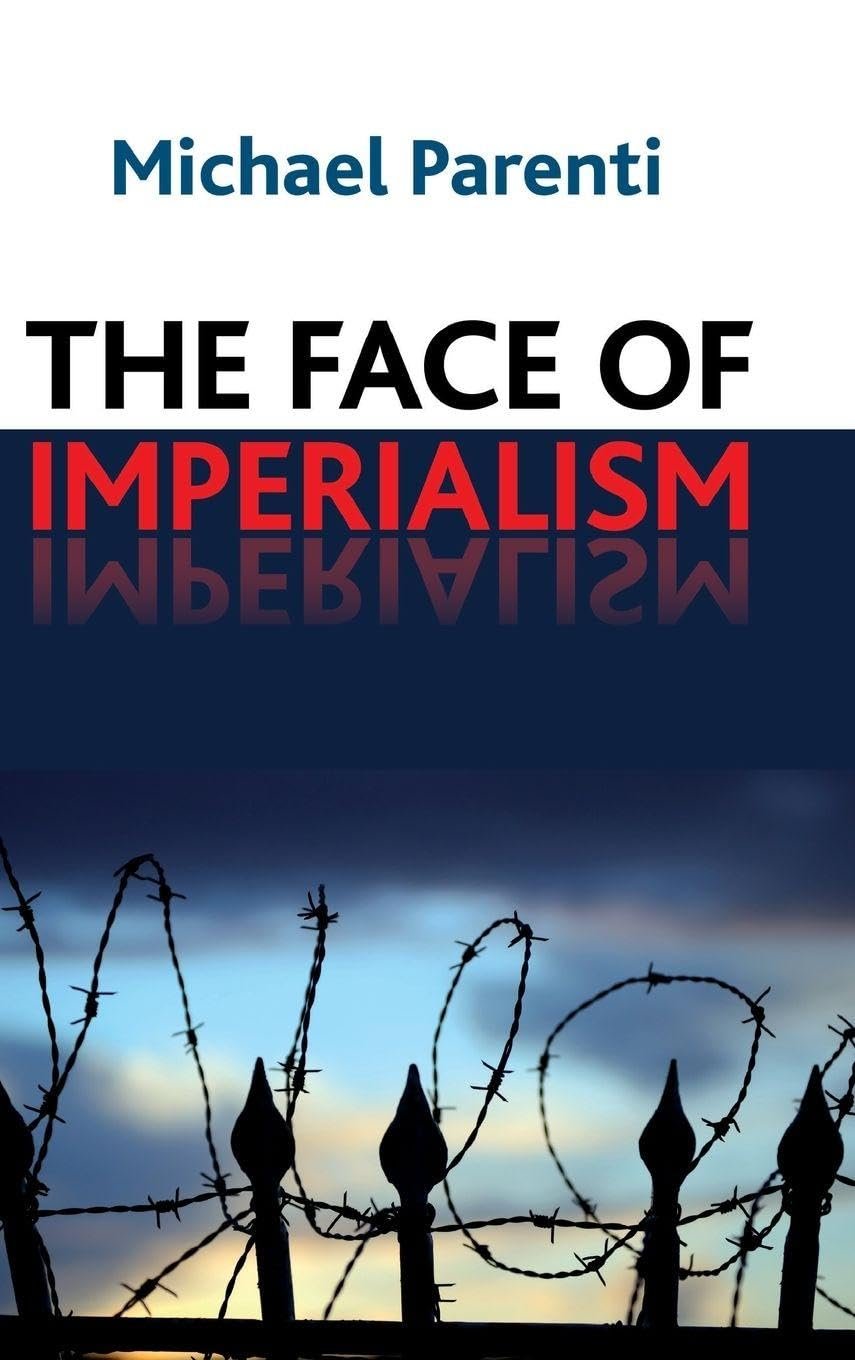 617Sd+RSvNL The Face of Imperialism By Michael Parenti - Image 1
