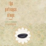 The Patience Stone By Atiq Rahimi