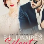 Billionaire's Silent Love by Eilish Rose