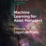 Machine Learning for Asset Managers  By Marcos López de Prado