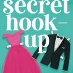The Secret Hook-Up  by Pippa Grant