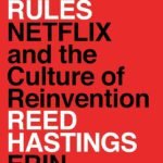 No Rules Rules by Reed Hastings