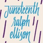 Juneteenth By Ralph Ellison