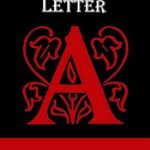 The Scarlet Letter By Nathaniel Hawthorne
