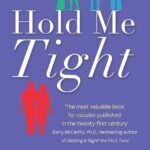 Hold Me Tight By Sue Johnson