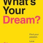 What's Your Dream? by Simon Squibb