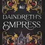 Daindreth's Empress By Elisabeth Wheatley