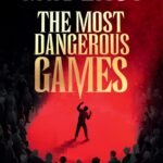 The Most Dangerous Games  by MrBeast