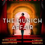 The Munich Affair By James Patterson