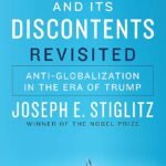 Globalization and Its Discontents Revisited by Joseph E. Stiglitz