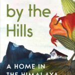 Called by the Hills by Anuradha Roy